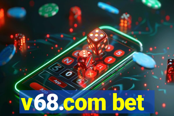 v68.com bet